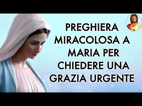 Madonna miracolosa: preghiera potentissima
